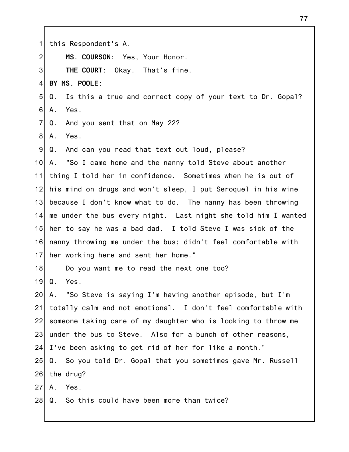 Text message from Tara Walsh to Dr. Gopal, Tuesday May 22, 2018, 12:20 AM. Tara admits: 'sometimes when he is out of his mind on drugs and won't sleep I have put seroquel in his wine.' Reframes nanny disclosure as betrayal.