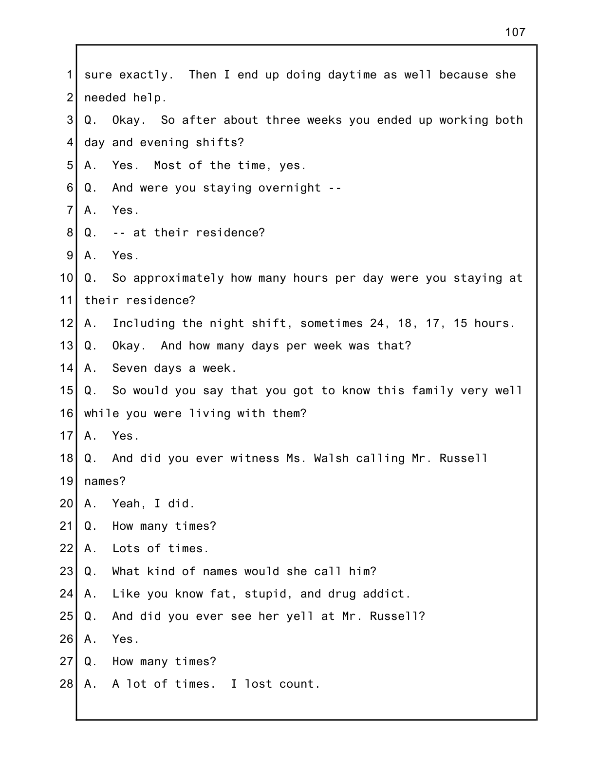 Tedla testimony: Walsh called Russell fat, stupid, drug addict. He's quiet all the time.